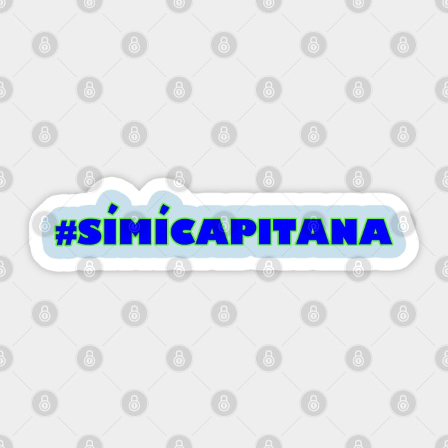 Hashtag Si Mi Capitana Sticker by garciajey